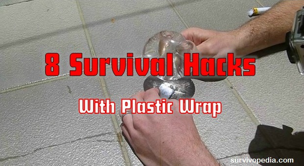 Survival Hacks Using Plastic Wrap