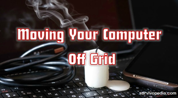 Moving Your Computer Off-Grid