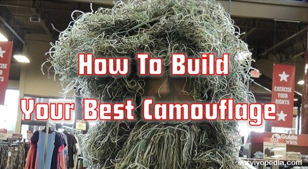 Survivopedia How To Build Your Best Camouflage