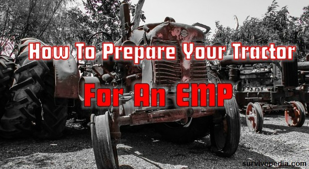 Tractor EMP Survival 