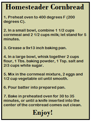 Homesteader Cornbread Recipe