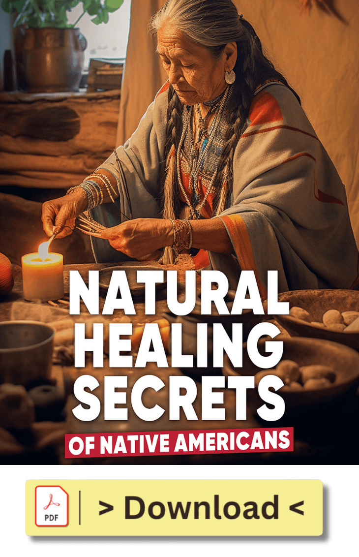 Natural Healing Secrets Of Native Americans